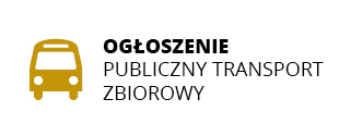 Ogłoszenie. Publiczny Transport Zbiorowy